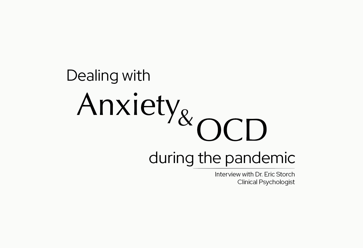 Dealing with anxiety and OCD during the pandemic