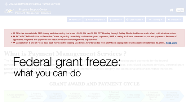 Federal grant freeze: what you can do